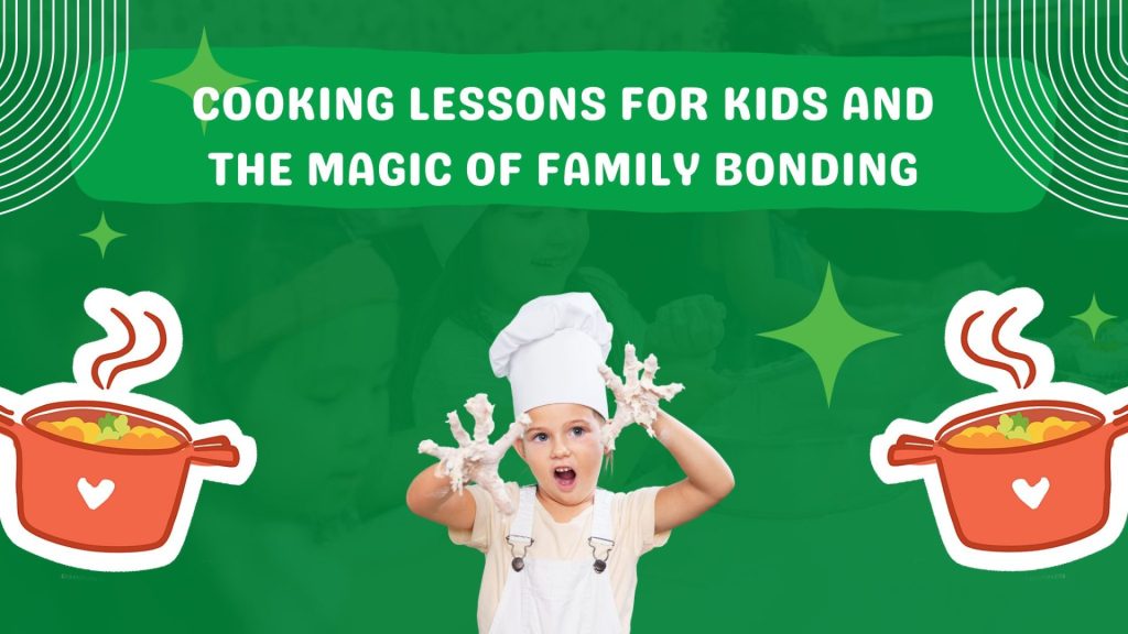 Cooking Lessons for Kids